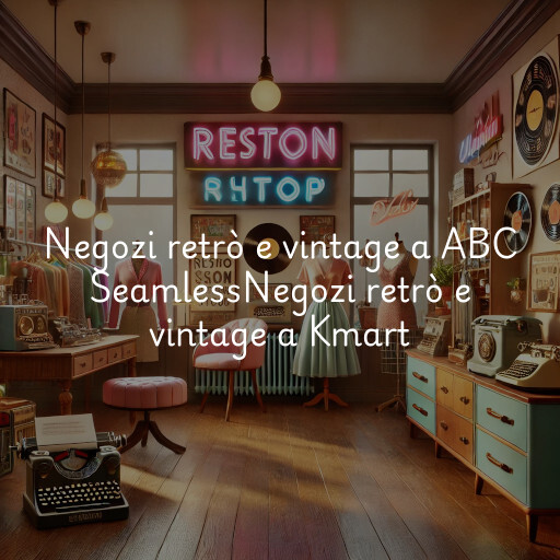Negozi retrò e vintage a