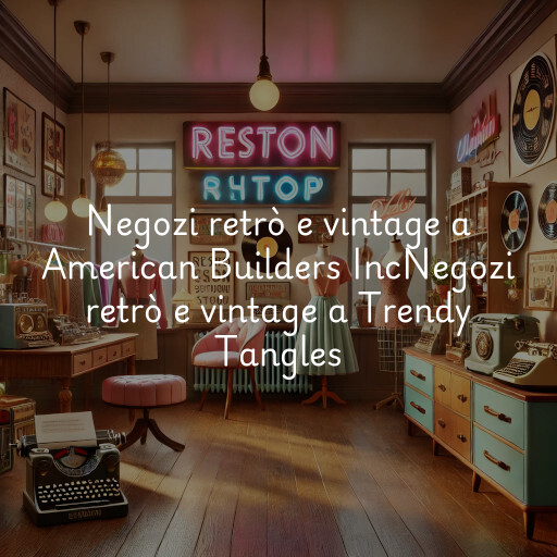 Negozi retrò e vintage a