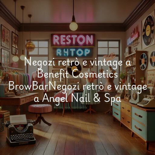 Negozi retrò e vintage a