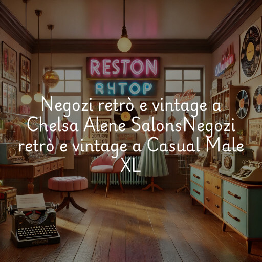 Negozi retrò e vintage a