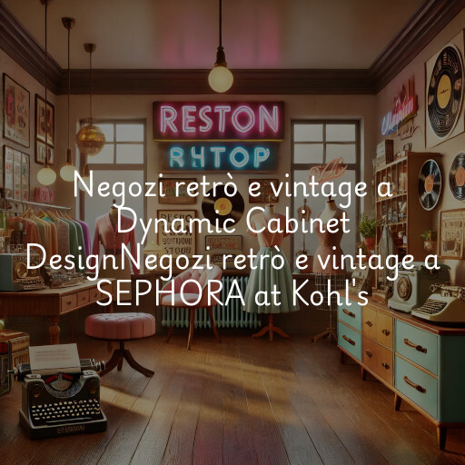 Negozi retrò e vintage a