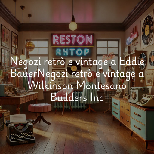 Negozi retrò e vintage a