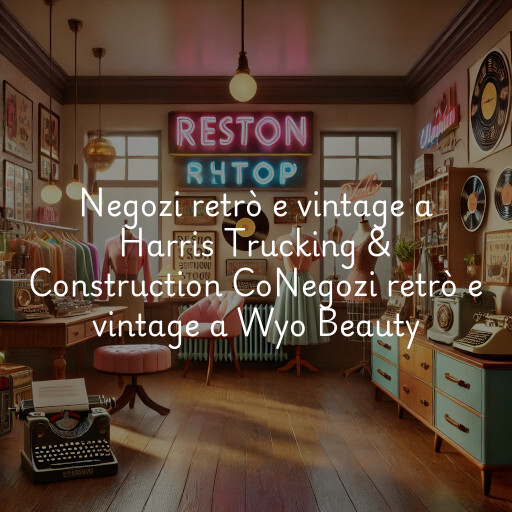 Negozi retrò e vintage a