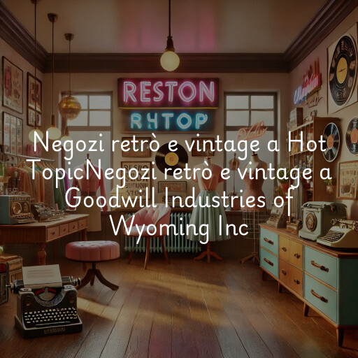 Negozi retrò e vintage a