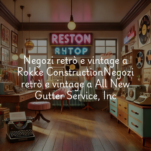 Negozi retrò e vintage a