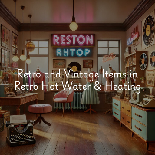 Retro and Vintage Items Retro Hot Water & Heating