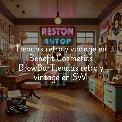 Tiendas retro y vintage en