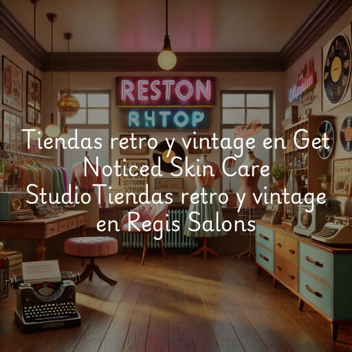 Tiendas retro y vintage en