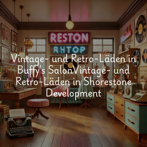 Vintage- und Retro-Läden in