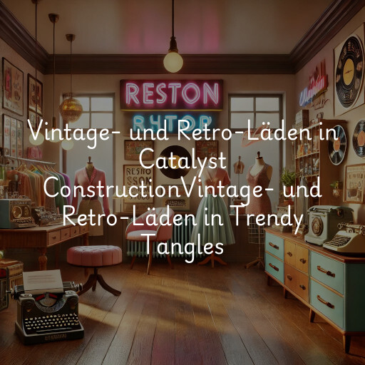 Vintage- und Retro-Läden in