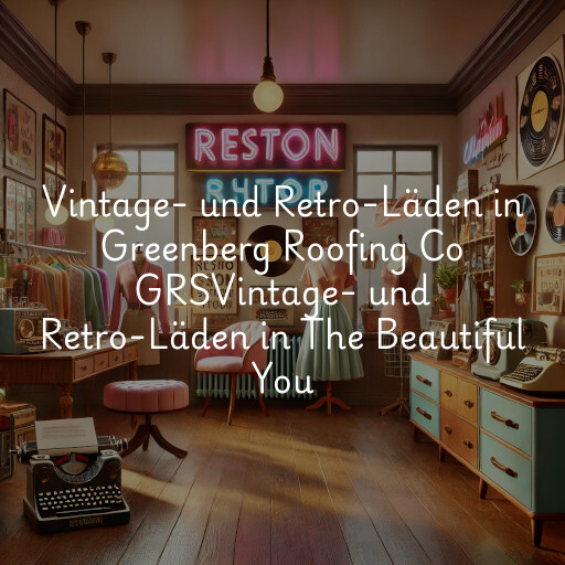 Vintage- und Retro-Läden in