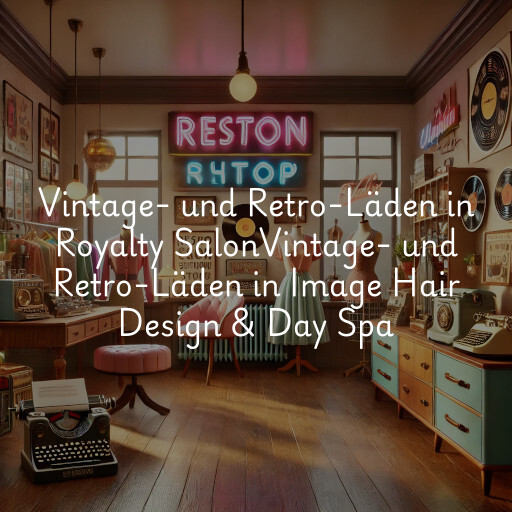 Vintage- und Retro-Läden in