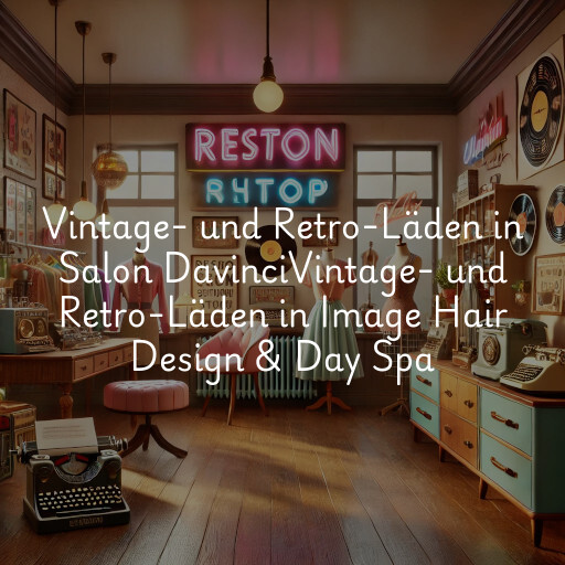 Vintage- und Retro-Läden in